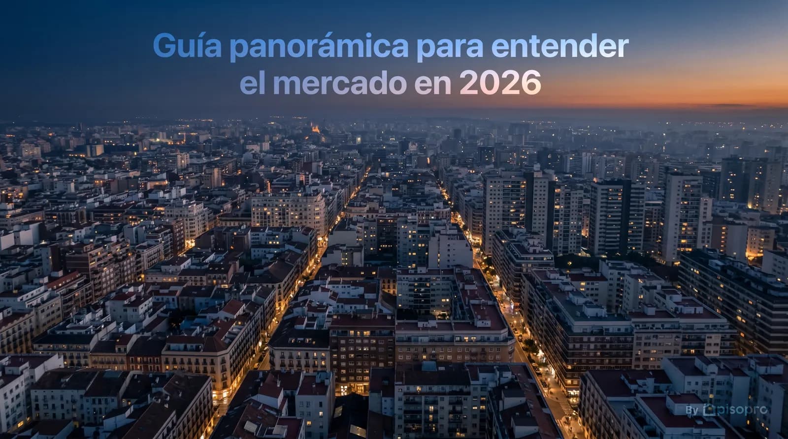 Software inmobiliario: guía panorámica para entender el mercado en 2026